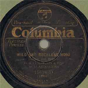 Download Bob Ferguson & His Scalawaggers - Wild And Reckless Hobo / Little Red Caboose