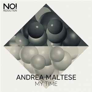 Download Andrea Maltese - My Time