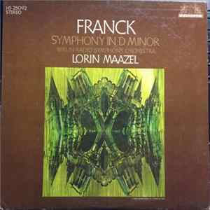 Download César Franck, Lorin Maazel, Berlin Radio Symphony Orchestra - Symphony In D Minor