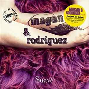 Download Magan & Rodriguez - Suave EP