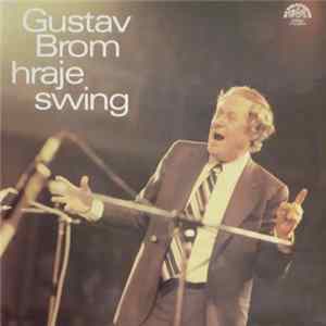 Download Gustav Brom - Gustav Brom Hraje Swing