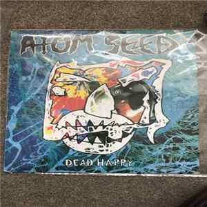 Download Atom Seed - Dead Happy