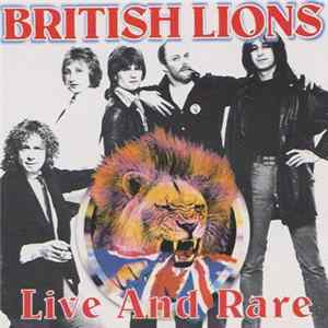 Download British Lions - Live And Rare