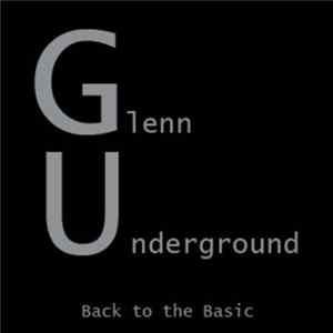 Download Glenn Underground - Back To The Basic
