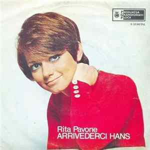 Download Rita Pavone - Arrivederci Hans / Da Sag' Ich Nicht Nein