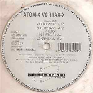 Download Atom-X vs. Trax-X - Acetobator