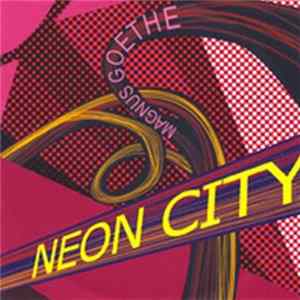 Download Magnus Goethe - Neon City