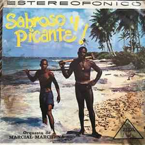 Download Orquesta Marcial Marchena - Sabroso Y Picante!