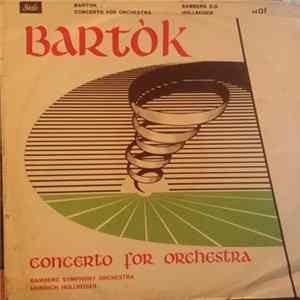 Download Bartók, Bamberg Symphony Orchestra, Hollreiser - Concerto For Orchestra
