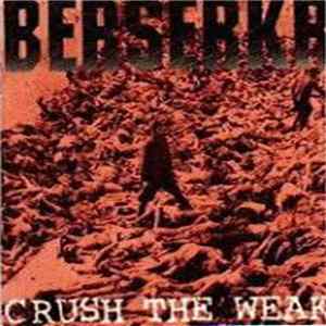 Download Berserkr - Crush The Weak