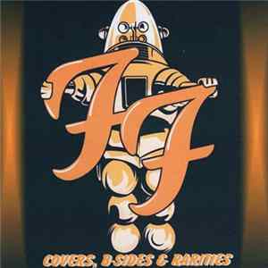 Download Foo Fighters - Covers, B-Sides & Rarities