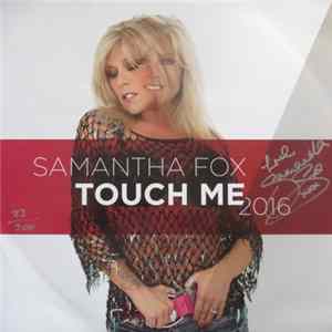 Download Samantha Fox - Touch Me 2016
