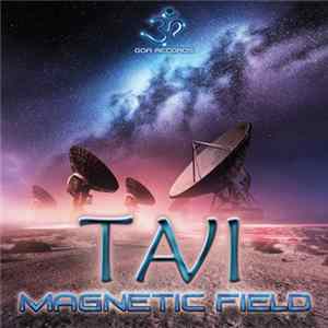 Download Tavi - Magnetic Field