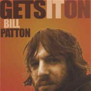 Download Bill Patton - Gets It On