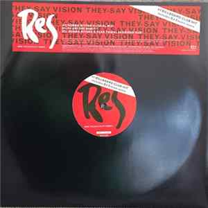 Download Res - They-Say Vision (Robbie Rivera & DJ Encore Mixes)