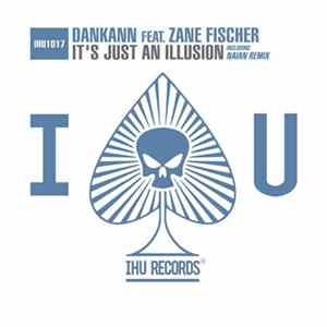 Download Dankann Feat. Zane Fischer - It's Just An Illusion