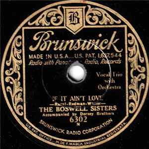 Download The Boswell Sisters - If It Ain't Love / Got The South In My Soul