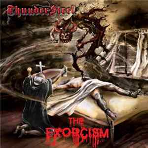 Download Thundersteel - The Exorcism
