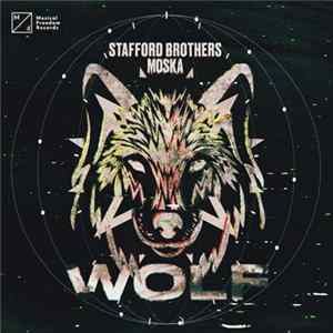 Download Stafford Brothers & Moska - Wolf