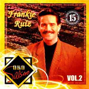 Download Frankie Ruiz - Oro Salsero Vol. 2