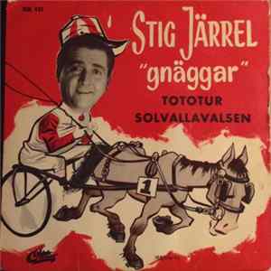 Download Stig Järrel - Stig Järrel 'Gnäggar'