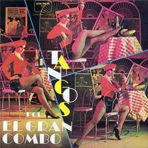 Download El Gran Combo - Tangos