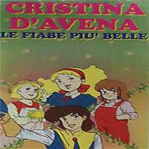 Download Cristina D'Avena - Le fiabe più belle