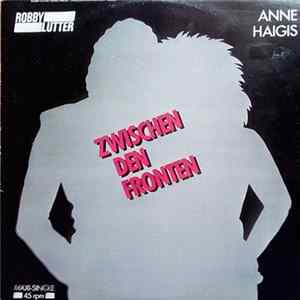 Download Robby Lutter & Anne Haigis - Zwischen den Fronten