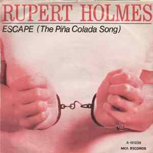 Download Rupert Holmes - Escape (The Piña Colada Song)