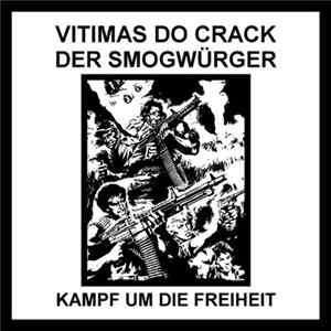 Download Vitimas Do Crack, Der Smogwürger - Kampf um die Freiheit