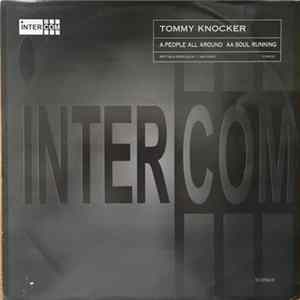 Download Tommy Knocker - People All Around / Soul Running