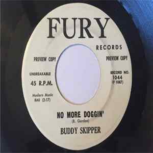 Download Buddy Skipper - No More Doggin'/The Clock