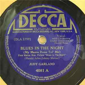 Download Judy Garland - Blues In The Night / The End Of The Rainbow