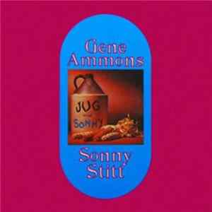 Download Gene Ammons / Sonny Stitt - Jug & Sonny