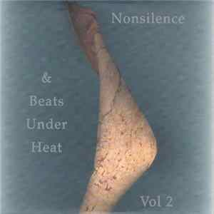 Download Benn DeMole - Nonsilence & Beats Under Heat Vol. 2