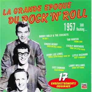 Download Various - La Grande Epoque Du Rock'N'Roll - 1957 Still Rocking...