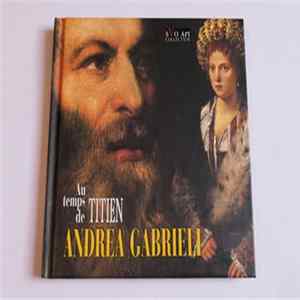 Download Andrea Gabrieli, Musicque De Joye, Ensemble Les Cours Européennes - Au Temps De Titien