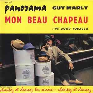 Download Guy Marly - Mon Beau Chapeau / I've Good Tobacco