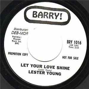 Download Lester Young - Let Your Love Shine / Fool In Love
