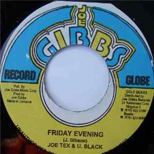 Download Joe Tex & U Black - Friday Evening