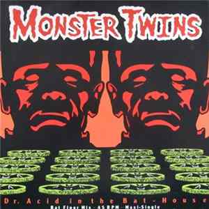 Download Monster Twins - Dr. Acid In The Bat-House