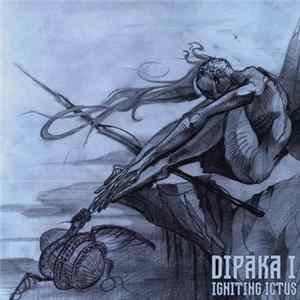 Download Various - Dipaka I: Igniting Ictus