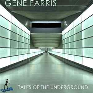 Download Gene Farris - Tales Of The Underground