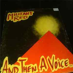 Download Militant Red - And Then a Voice...