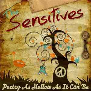Download The Sensitives - Poetry As Hollow As It Can Be