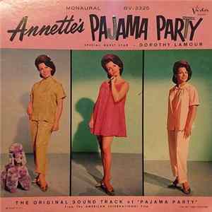 Download Annette With Special Guest Star Dorothy Lamour - Annette's Pajama Party