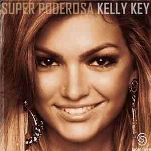 Download Kelly Key - Super Poderosa