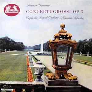 Download Francesco Geminiani - Concerto Grossi Op. 3
