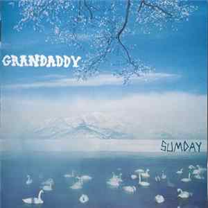 Download Grandaddy - Sumday