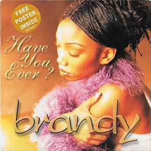 Download Brandy - Have You Ever?